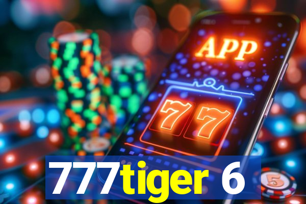 777tiger 6